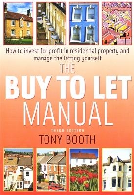 The buy To Let Manual 3rd Edition - Tony Booth