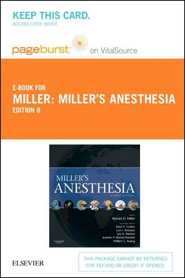 Miller's Anesthesia - Elsevier eBook on Vitalsource (Retail Access Card) - Ronald D Miller, Lars I Eriksson, Lee A Fleisher, Jeanine P Wiener-Kronish, Neal H Cohen