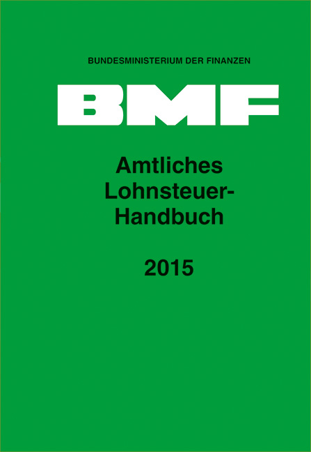 Amtliches Lohnsteuer-Handbuch 2015