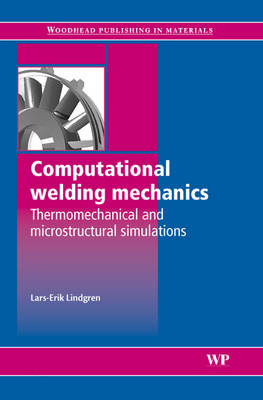 Computational Welding Mechanics - Lars-Erik Lindgren