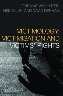 Victimology - Lorraine Wolhuter, Neil Olley, David Denham