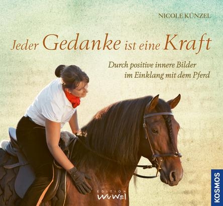 Jeder Gedanke ist eine Kraft - Nicole Künzel