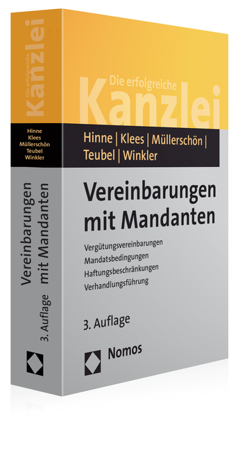 Vereinbarungen mit Mandanten - Dirk Hinne, Hans Klees, Albrecht Müllerschön, Joachim Teubel, Klaus Winkler