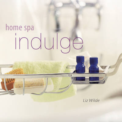 Home Spa - Liz Wilde