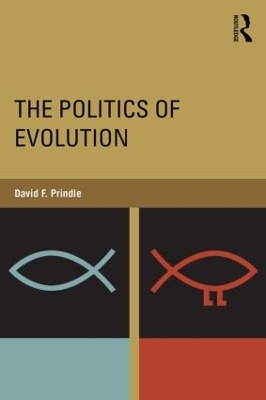 The Politics of Evolution - David Prindle