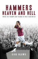 Hammers Heaven and Hell - Kirk Blows