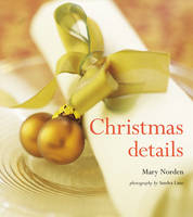 Christmas Details - Mary Norden