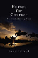 Horses for Courses - Anne Holland