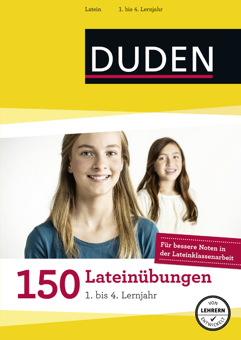 150 Lateinübungen 1. bis 4. Lernjahr -  Dudenredaktion