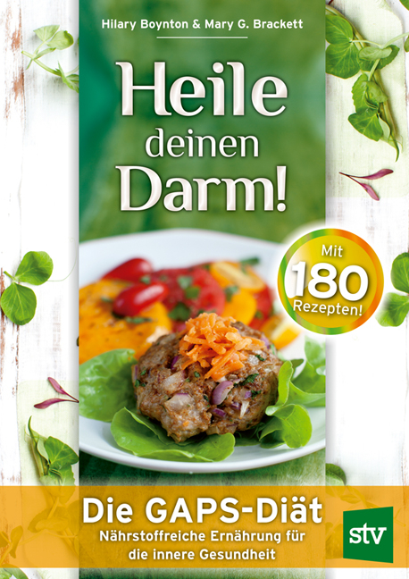 Heile deinen Darm! - Hilary Boynton, Mary G. Brackett