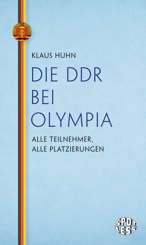 Die DDR bei Olympia - Klaus Huhn