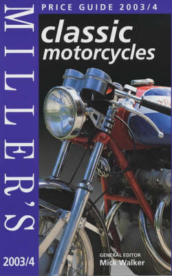 Miller's Classic Motorcycles Yearbook and Price Guide - 