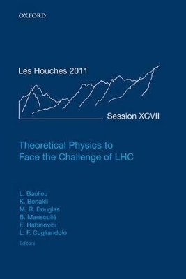 Theoretical Physics to Face the Challenge of LHC - 