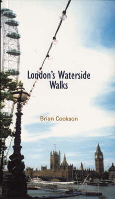 London's Waterside Walks - Brian Cookson