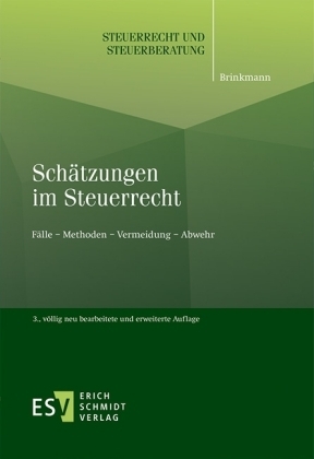 Schätzungen im Steuerrecht - Michael Brinkmann