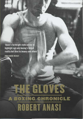 The Gloves - Robert Anasi