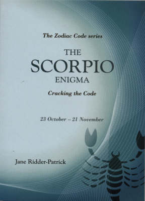 The Scorpio Enigma - Jane Ridder-Patrick