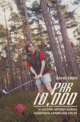 Par 10, 000 - David Ewen