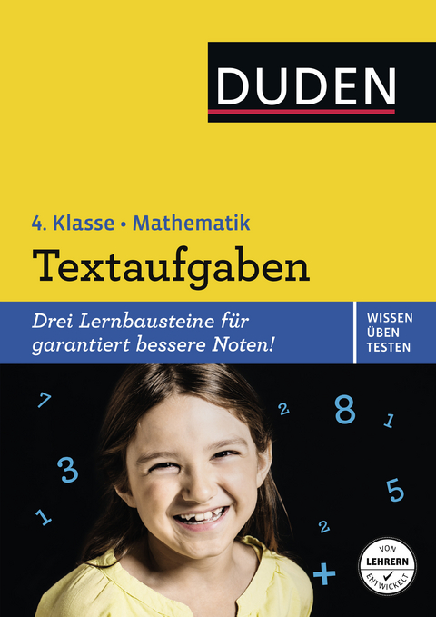 Wissen – Üben – Testen: Mathematik – Textaufgaben 4. Klasse - Ute Müller-Wolfangel, Beate Schreiber