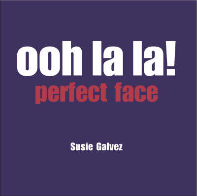 Ooh La La: Perfect Face