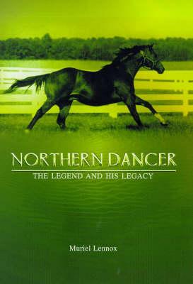 Northern Dancer - Muriel Lennox