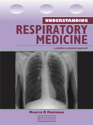 Understanding Respiratory Medicine - Martyn Partridge