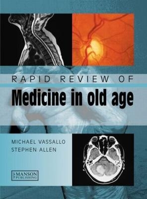 Rapid Review of Medicine in Old Age - Michael Vassallo, Stephen Allen