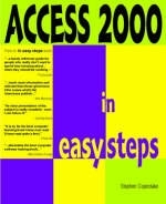 Access 2000 in Easy Steps - Stephen Copestake