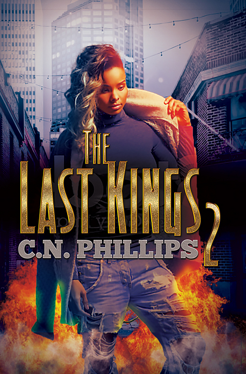 The Last Kings 2 - C. N. Phillips