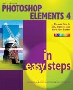 Photoshop Elements 4 in Easy Steps - Nick Vandome