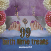 99 Bathtime Treats - Susannah Marriott