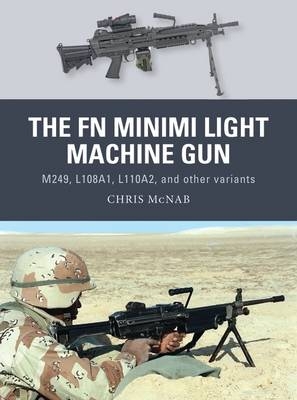 FN Minimi Light Machine Gun -  Chris McNab