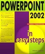 Powerpoint 2002 in Easy Steps - Stephen Copestake