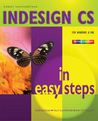 InDesign CS in Easy Steps - Robert Shufflebotham