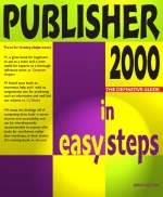 Publisher 2000 in Easy Steps - Brian Austin