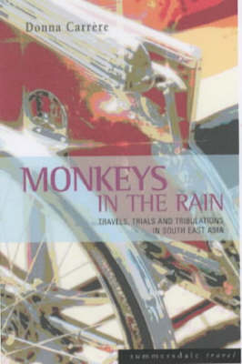 Monkeys in the Rain - Donna Carrere