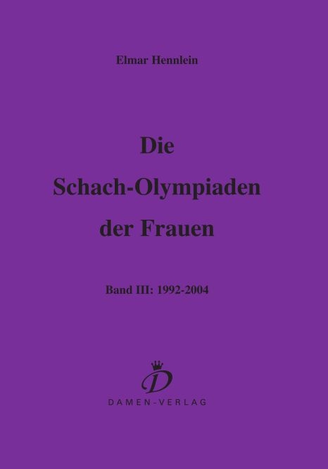 Die Schach-Olympiaden der Frauen - Elmar Hennlein