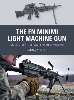 FN Minimi Light Machine Gun -  Chris McNab