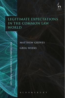 Legitimate Expectations in the Common Law World - 