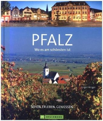 Wo es am schönsten ist – Pfalz - Jürgen Krüger, Ernst Wrba