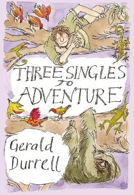 Three Singles to Adventure - Gerald Durrell