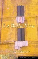 La Bella Vita - Vida Adamoli