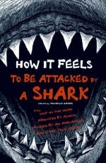 How it Feels to be Attacked by a Shark - Michelle Hamer