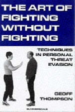 The Art of Fighting without Fighting - Geoff Thompson