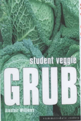 Student Veggie Grub - Alastair Williams