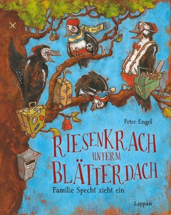 Riesenkrach unterm Blätterdach - Peter Engel