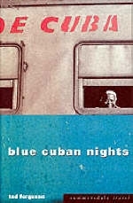 Blue Cuban Nights - Ted Ferguson