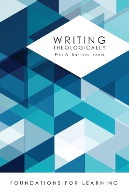 Writing Theologically - Eric D. Barreto