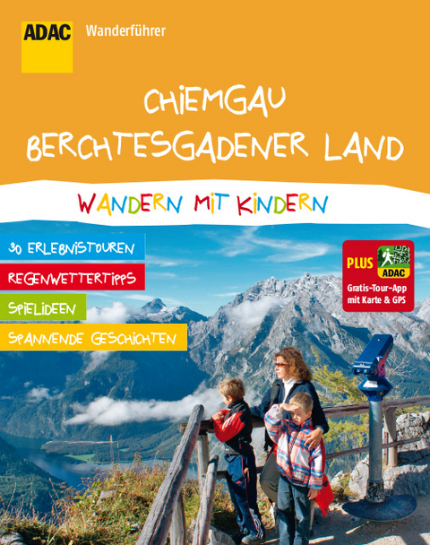 ADAC Wandern mit Kindern Chiemgau & Berchtesgadener Land