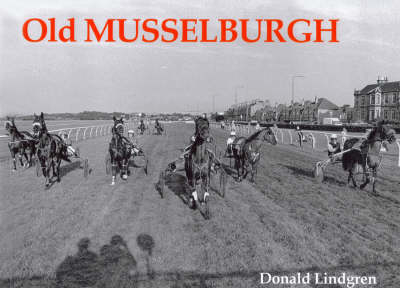 Old Musselburgh - Donald Lindgren